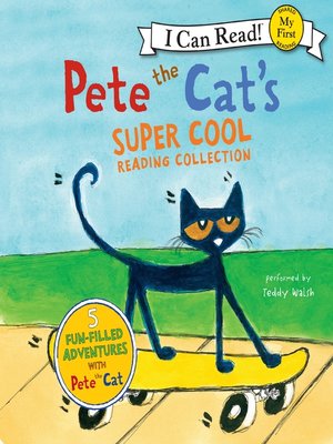 cover image of Pete the Cat's Super Cool Reading Collection